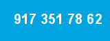 917 351 78 62